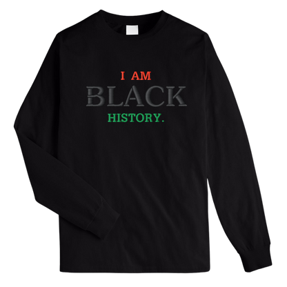 I Am Black History 3D Embroidery Long Sleeve T-Shirt