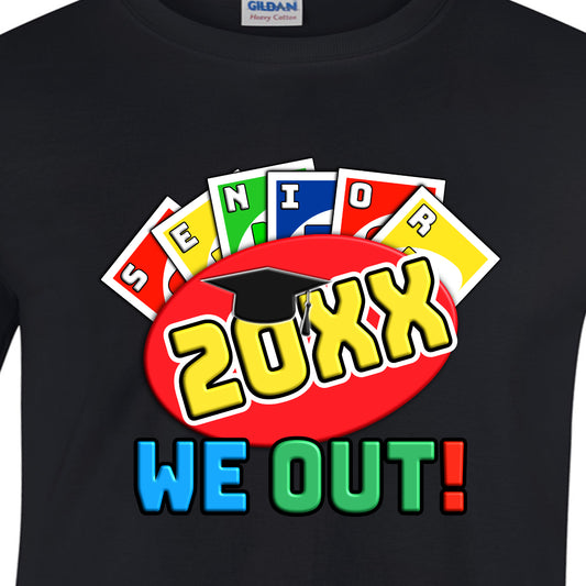 Uno-Senior Year We Out T-Shirt