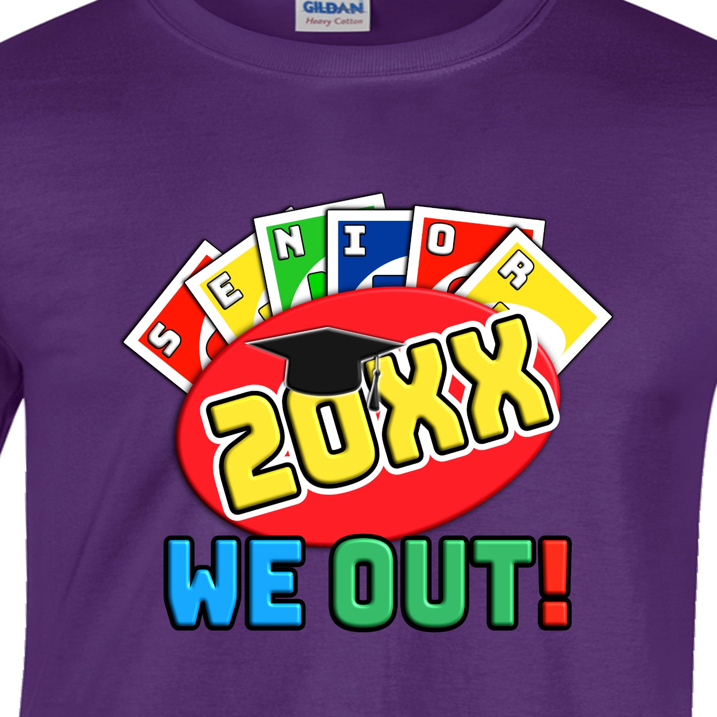 Uno-Senior Year We Out Graduate T-Shirt