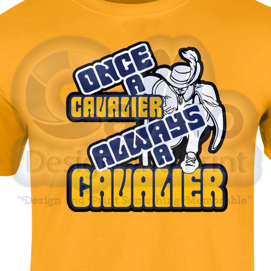 Once A Cavalier Always A Cavalier Kneeling Cav T-Shirt