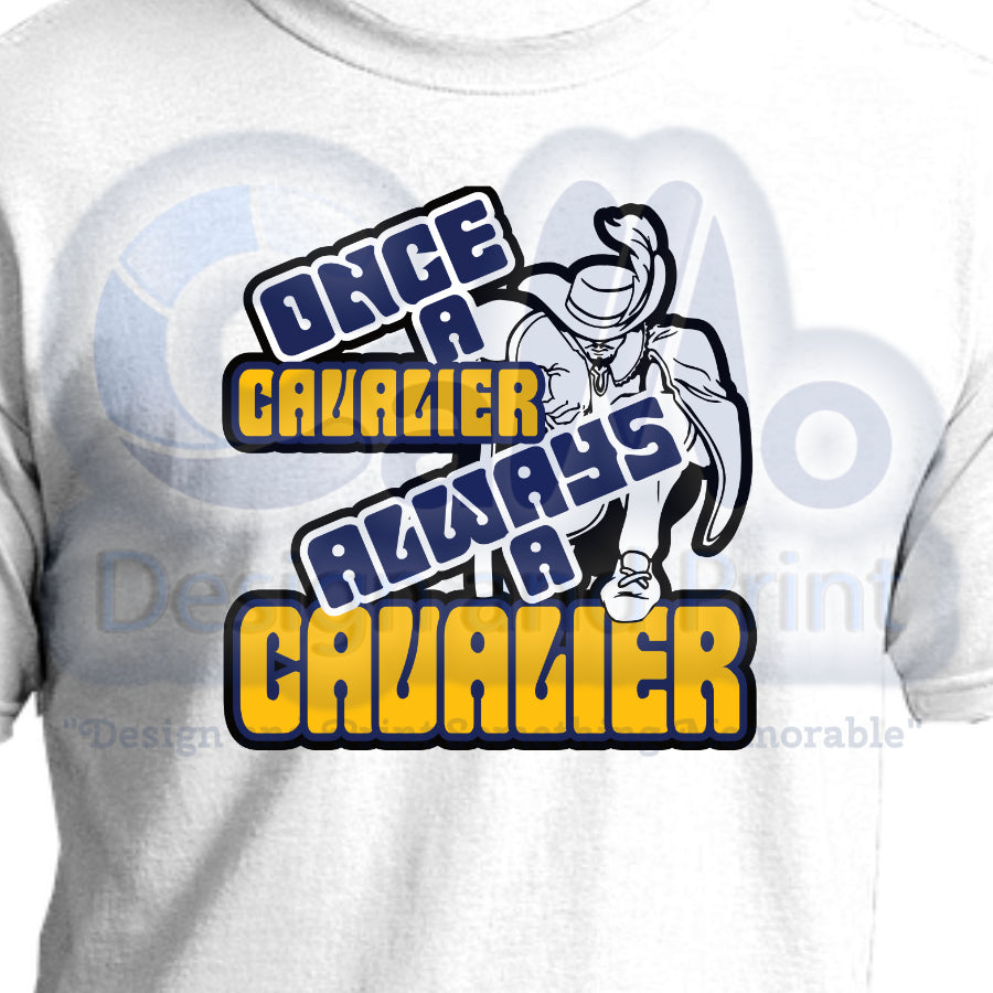 Once A Cavalier Always A Cavalier Kneeling Cav T-Shirt