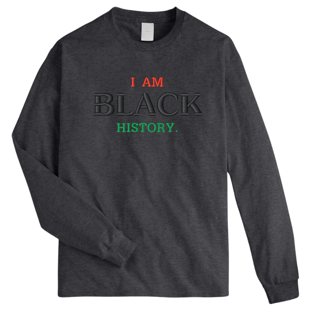 I Am Black History 3D Embroidery Long Sleeve T-Shirt