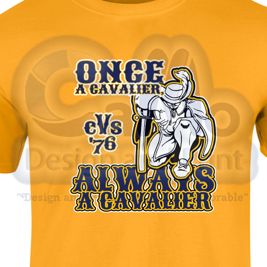 CVS '76 Once A Cavalier Always A Cavalier T-Shirt