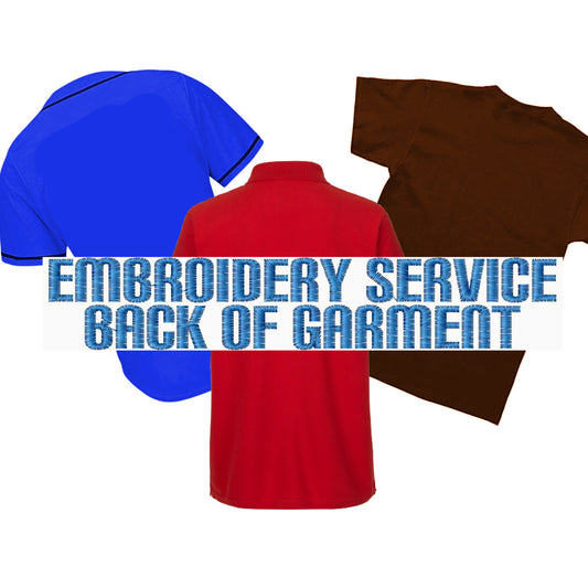 Embroidery Service Back of Garment